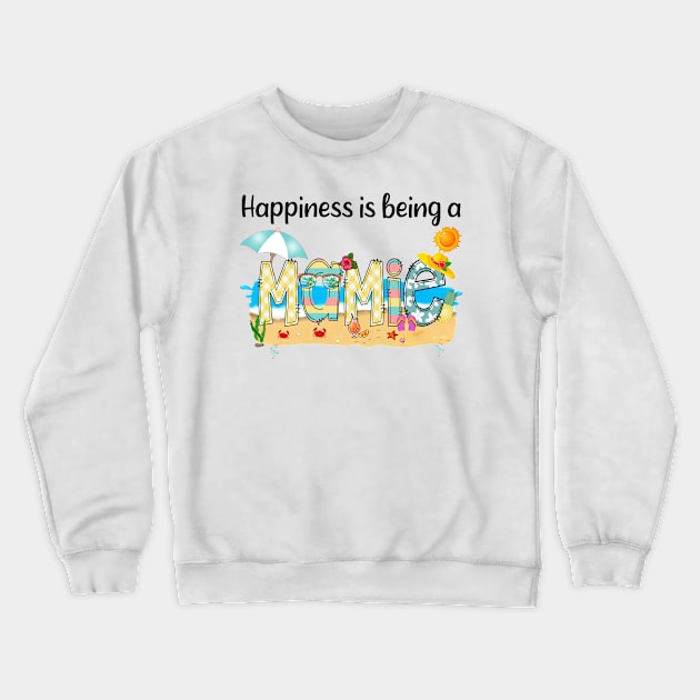 Happiness Is Being A Mamie Summer Beach Happy Mother's Day Crewneck Sweatshirt by KIMIKA